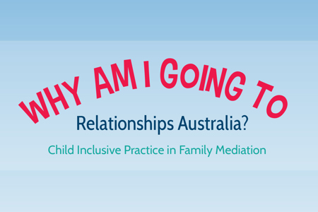 'Why am I going to Relationships Australia?' booklet cover